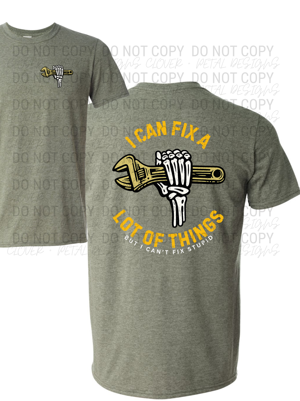 Funny Mechanic Shirt Sarcastic Work Tee Heather Olive Green Cotton Tee Wrench Screwdriver Graphic Design Perfect Handyman Gift Construction Worker Apparel Garage Workshop Wear Hilarious Occupation Humor Message Casual Comfort Fit Unisex