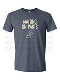 Waiting On Parts Shirt Funny Mechanic Humor Tee Automotive Repair Gift Idea Car Guy Apparel Auto Technician Clothing Garage Wear Design Heather Gray Cotton Blend Thinker Pose Graphic Print Casual Work Shirt Mechanic Birthday Present Father